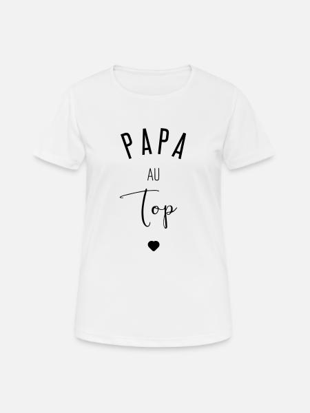 PAPA AU TOP - T-shirt respirant Femme - blanc