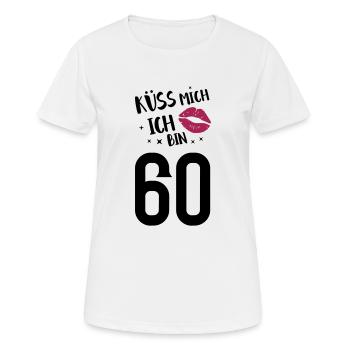 Küss mich ich bin 60 - Frauen T-Shirt atmungsaktiv - Weiß - Vorne - AI Model Female 172 dark (172cm)
