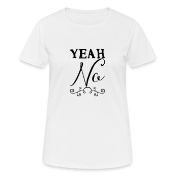 Yeah No - Women's Breathable T-Shirt - white - Front - AI Model Female 172 dark (172cm)