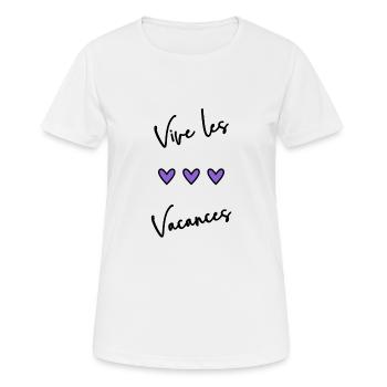 VACANCES. VIVE LES VACANCES. VACANCES - T-shirt respirant Femme - blanc - Devant - AI Model Female 172 dark (172cm)
