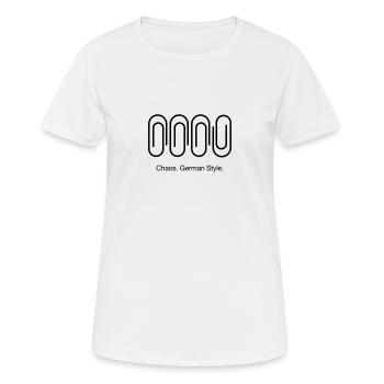 Chaos. German Style. - Frauen T-Shirt atmungsaktiv - Weiß - Vorne - AI Model Female 172 dark (172cm)