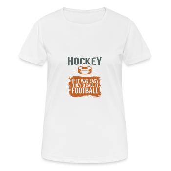 Ice Hockey Funny Saying - Women's Breathable T-Shirt - white - Front - AI Model Female 172 dark (172cm)