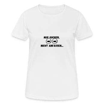 Nur gucken, nicht anfassen - Frauen T-Shirt atmungsaktiv - Weiß - Vorne - AI Model Female 172 dark (172cm)