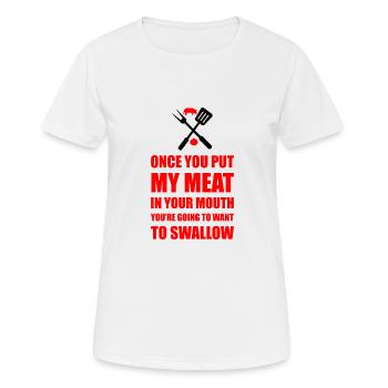 Once You Put My Meat In Your Mouth - T-shirt respirant Femme - blanc - Devant - AI Model Female 172 dark (172cm)