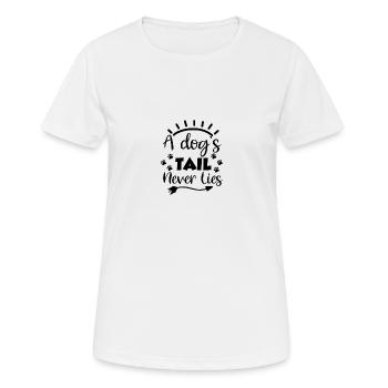 La queue d’un chien ne ment jamais - T-shirt respirant Femme - blanc - Devant - AI Model Female 172 dark (172cm)