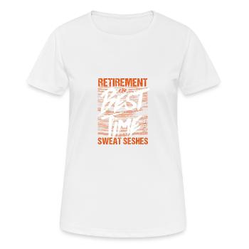 La retraite est le meilleur moment pour s’amuser - T-shirt respirant Femme - blanc - Devant - AI Model Female 172 dark (172cm)