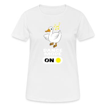 Ente tanzen Spruch Dance Mode On - Frauen T-Shirt atmungsaktiv - Weiß - Vorne - AI Model Female 172 dark (172cm)
