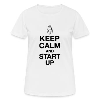 Restez calme et démarrez | Fondation de fusée de démarrage - T-shirt respirant Femme - blanc - Devant - AI Model Female 172 dark (172cm)