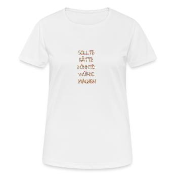 Einfach machen - Frauen T-Shirt atmungsaktiv - Weiß - Vorne - AI Model Female 172 dark (172cm)