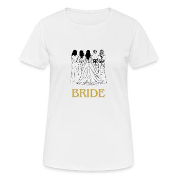 Mariée d’enterrement de vie de garçon - T-shirt respirant Femme - blanc - Devant - AI Model Female 172 dark (172cm)