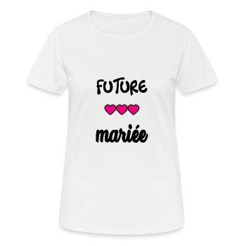 Junggesellinnenabschied. HOCHZEIT. MANNSCHAFT. TEAM BRAUT. ZUKÜNFTIGE BRAUT - Frauen T-Shirt atmungsaktiv - Weiß - Vorne - AI Model Female 172 dark (172cm)
