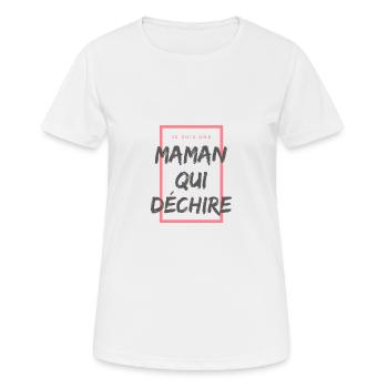 Je suis une maman qui déchire - T-shirt respirant Femme - blanc - Devant - AI Model Female 172 dark (172cm)