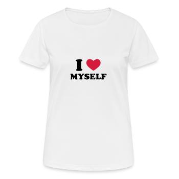 I Love Myself - Frauen T-Shirt atmungsaktiv - Weiß - Vorne - AI Model Female 172 dark (172cm)