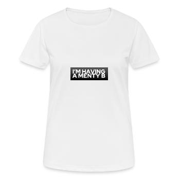 Menty B (mental breakdown) - Women's Breathable T-Shirt - white - Front - AI Model Female 172 dark (172cm)