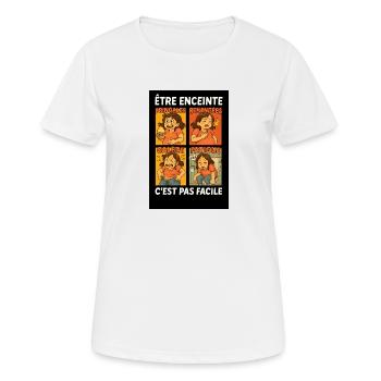 Être enceinte c'est pas facile! - T-shirt respirant Femme - blanc - Devant - AI Model Female 172 dark (172cm)