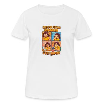 Être une future maman c'est super! - T-shirt respirant Femme - blanc - Devant - AI Model Female 172 dark (172cm)