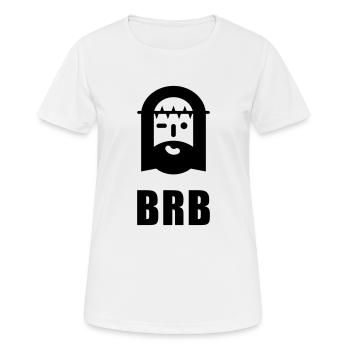 BRB Jésus idée de cadeau drôle pour les chrétiens de Pâques - T-shirt respirant Femme - blanc - Devant - AI Model Female 172 dark (172cm)