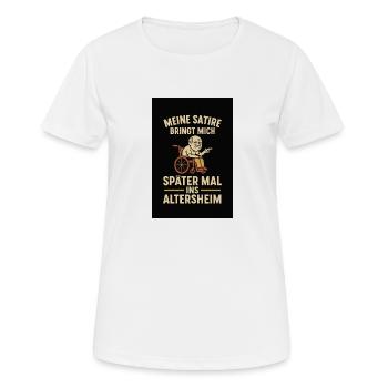 « Ma satire m’amènera plus tard » - T-shirt respirant Femme - blanc - Devant - AI Model Female 172 dark (172cm)