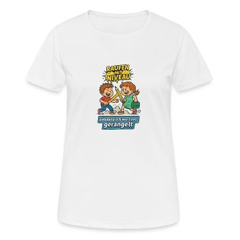 Raufen mit Niveau - Frauen T-Shirt atmungsaktiv - Weiß - Vorne - AI Model Female 172 dark (172cm)
