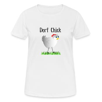 Chick Dorf - Frauen T-Shirt atmungsaktiv - Weiß - Vorne - AI Model Female 172 dark (172cm)