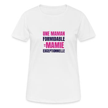 Une maman formidable donne toujours une mamie... - T-shirt respirant Femme - blanc - Devant - AI Model Female 172 dark (172cm)