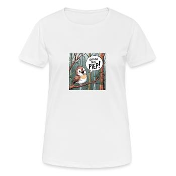 Vogel: Ich hab dich Piep - Frauen T-Shirt atmungsaktiv - Weiß - Vorne - AI Model Female 172 dark (172cm)