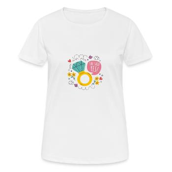 She said yes - Frauen T-Shirt atmungsaktiv - Weiß - Vorne - AI Model Female 172 dark (172cm)