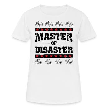 Master of Disaster, schwarz. - Frauen T-Shirt atmungsaktiv - Weiß - Vorne - AI Model Female 172 dark (172cm)