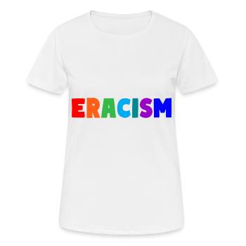 Éracisme - T-shirt respirant Femme - blanc - Devant - AI Model Female 172 dark (172cm)