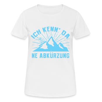 Ich Kenn Da Ne Abkürzung Geschenk Für Skifahrer - Frauen T-Shirt atmungsaktiv - Weiß - Vorne - AI Model Female 172 dark (172cm)