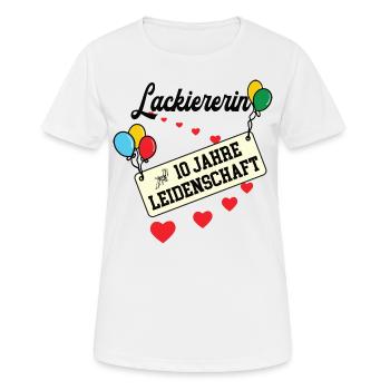Lackiererin Jubiläum 10 Jahre Lackiererei 10. Jubi - Frauen T-Shirt atmungsaktiv - Weiß - Vorne - AI Model Female 172 dark (172cm)