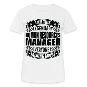 Legendärer HR-Manager In Aller Munde - Frauen T-Shirt atmungsaktiv - Weiß - Vorne - AI Model Female 172 dark (172cm)