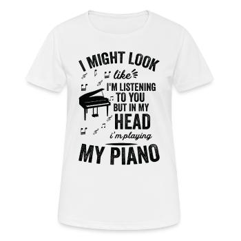 Ich Sehe Aus, Als Würde Ich Klavier Hören - Frauen T-Shirt atmungsaktiv - Weiß - Vorne - AI Model Female 172 dark (172cm)
