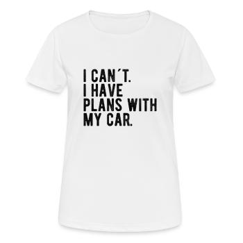 CAR ENTHUSIAST : Plans with my Car - Frauen T-Shirt atmungsaktiv - Weiß - Vorne - AI Model Female 172 dark (172cm)