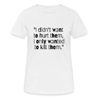 TRUE CRIME: Serial Killer Quotes - Frauen T-Shirt atmungsaktiv - Weiß - Vorne - AI Model Female 172 dark (172cm)