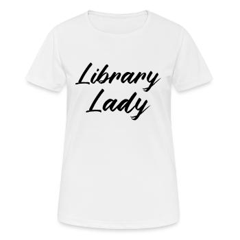 LIBRARY: Library Lady - Women's Breathable T-Shirt - white - Front - AI Model Female 172 dark (172cm)