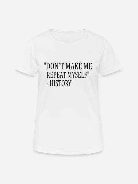 HISTORIA: nie rów mnie powtórzyć - Andningsaktiv T-shirt dam - vit