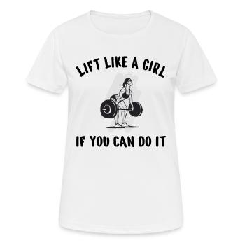 CULTUREN POWERLIFTING : lift like a Girl - T-shirt respirant Femme - blanc - Devant - AI Model Female 172 dark (172cm)