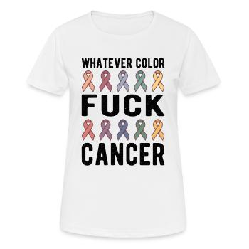 Fuck Cancer Cancer Awareness Whatever Color - T-shirt respirant Femme - blanc - Devant - AI Model Female 172 dark (172cm)