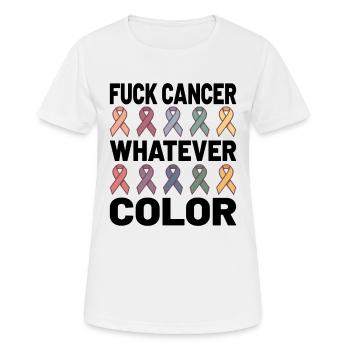 Fuck Cancer Cancer Awareness Whatever Color - Frauen T-Shirt atmungsaktiv - Weiß - Vorne - AI Model Female 172 dark (172cm)