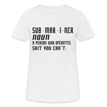 Submariner Definition Submarines Veteran Gift - Women's Breathable T-Shirt - white - Front - AI Model Female 172 dark (172cm)