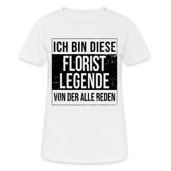 Floristik Geburtstag geboren Legende Florist - Frauen T-Shirt atmungsaktiv - Weiß - Vorne - AI Model Female 172 dark (172cm)