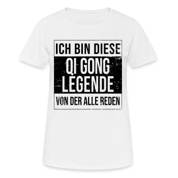 Qigong -gong Meditation geborene Legende - Frauen T-Shirt atmungsaktiv - Weiß - Vorne - AI Model Female 172 dark (172cm)