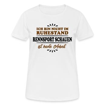 Ruhestand Rentner Pensioner Rennsport - Frauen T-Shirt atmungsaktiv - Weiß - Vorne - AI Model Female 172 dark (172cm)