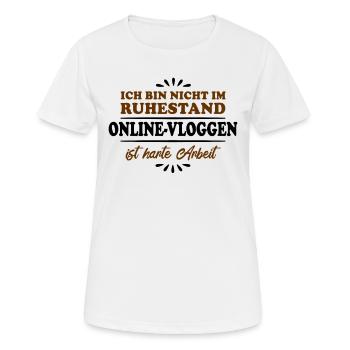Ruhestand Rentner Pensioner Online-Vlogger - Frauen T-Shirt atmungsaktiv - Weiß - Vorne - AI Model Female 172 dark (172cm)