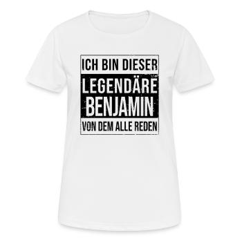 Je suis cette légende pour Benjamin - T-shirt respirant Femme - blanc - Devant - AI Model Female 172 dark (172cm)