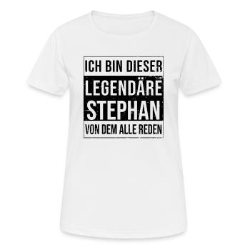 Je suis cette légende pour Stephan - T-shirt respirant Femme - blanc - Devant - AI Model Female 172 dark (172cm)