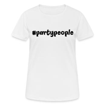 party people - Women's Breathable T-Shirt - white - Front - AI Model Female 172 dark (172cm)