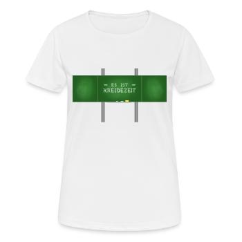 Es ist Kreidezeit Tafel Lustiger Spruch für Lehrer - Frauen T-Shirt atmungsaktiv - Weiß - Vorne - AI Model Female 172 dark (172cm)