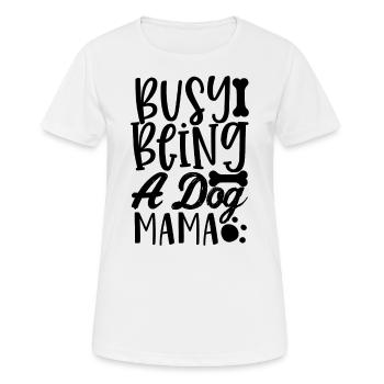 Employed as a dog mom - Women's Breathable T-Shirt - white - Front - AI Model Female 172 dark (172cm)